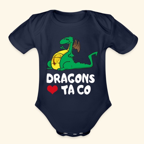 Dragons Love Taco Funny T Shirt - Organic Short Sleeve Baby Bodysuit