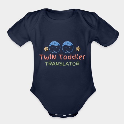 Twin Toddler Translator - Organic Short Sleeve Baby Bodysuit
