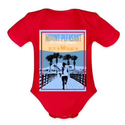 Charleston Life -Mount Pleasant Pitt Street Bridge - Organic Short Sleeve Baby Bodysuit