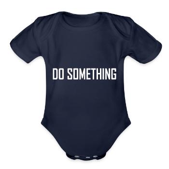 Do something Michelle Obama, Harris Wlalz 2024 - Organic Short Sleeve Baby Bodysuit - dark navy - Front