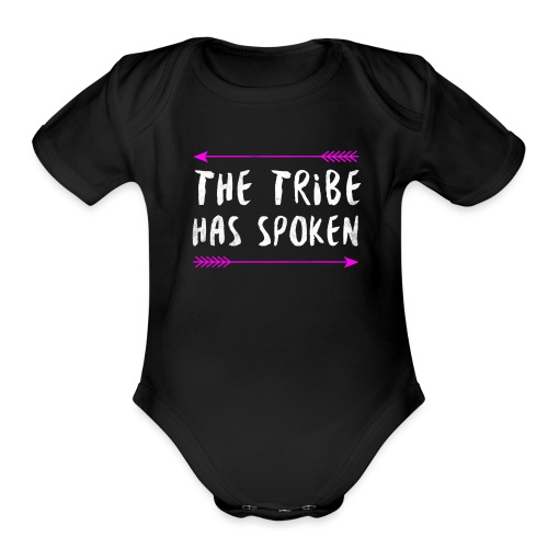 The Tribe Has Spoken - Organic Short Sleeve Baby Bodysuit