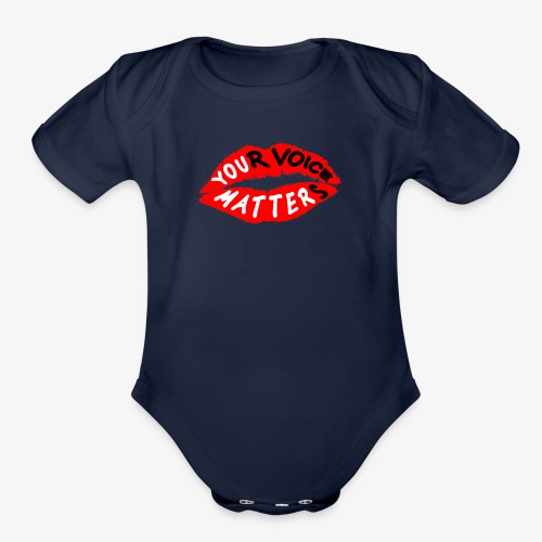 Your Voice Matters - Organic Short Sleeve Baby Bodysuit