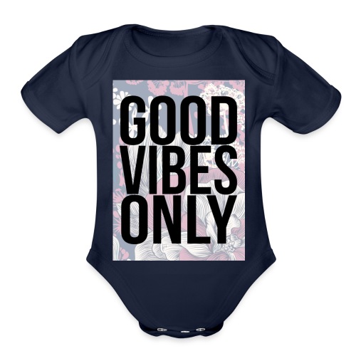 good vibes only oriental - Organic Short Sleeve Baby Bodysuit