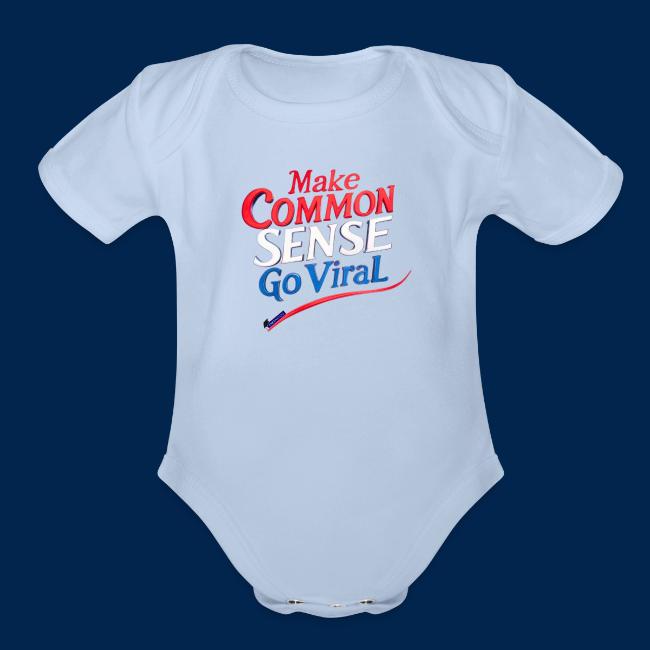 MAKE COMMON SENSE GO VIRAL ORIGINAL MADE IN U.S.A.