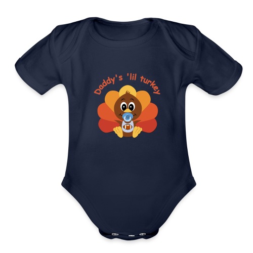 Daddy's 'lil turkey - boy edition - Organic Short Sleeve Baby Bodysuit