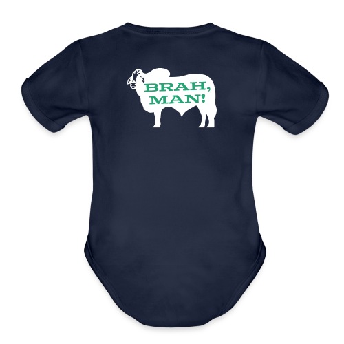 Brah, Man! - Organic Short Sleeve Baby Bodysuit