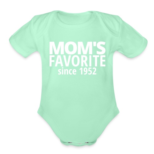 MOM'S FAVORITE since 1952 (White on Green) - Organic Short Sleeve Baby Bodysuit