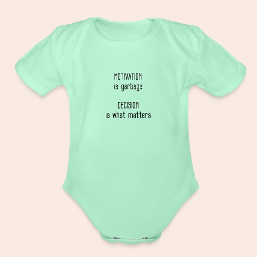 Motivation and Decision - Organic Short Sleeve Baby Bodysuit