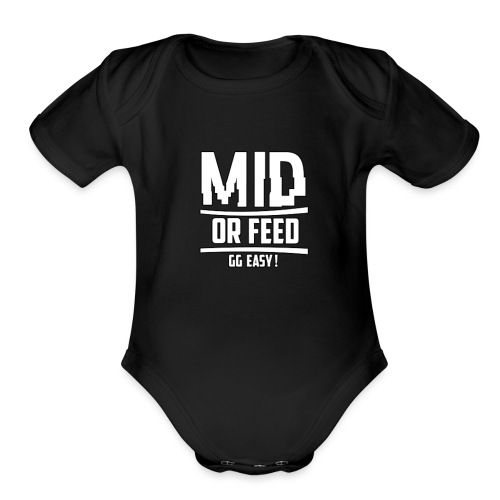 MID OR FEED - Organic Short Sleeve Baby Bodysuit