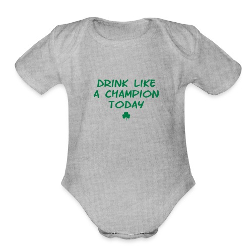Drink Like A Champion Shamrock - Organic Short Sleeve Baby Bodysuit