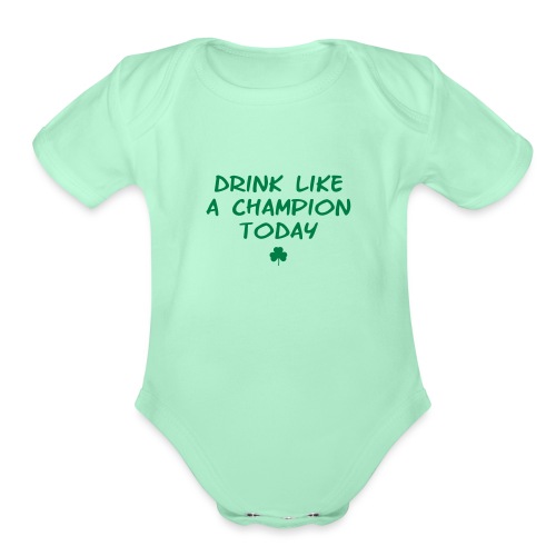 Drink Like A Champion Shamrock - Organic Short Sleeve Baby Bodysuit