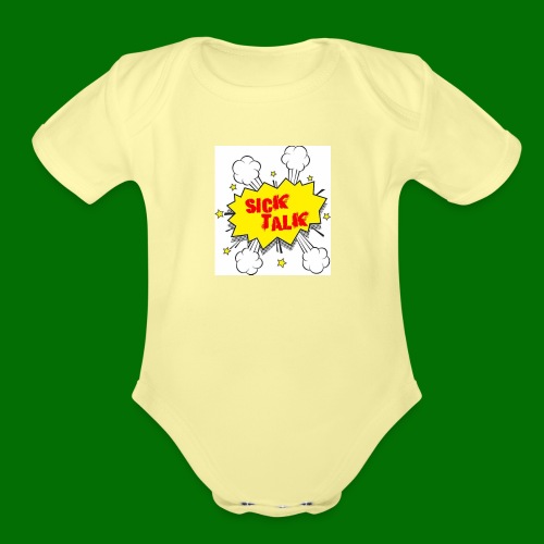 Sick Talk - Organic Short Sleeve Baby Bodysuit