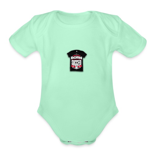 Born To Succeed - Organic Short Sleeve Baby Bodysuit