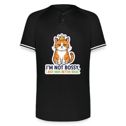 I'm Not Bossy, I Just Have Better Ideas | Cute Cat - Augusta Sportswear Men's Cutter Henley Jersey