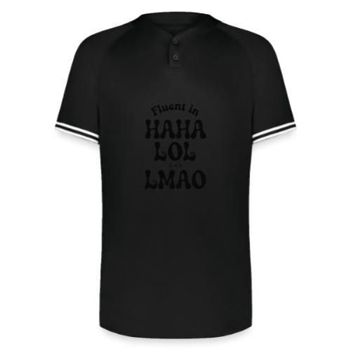 Fluent in HAHA LOL LMAO Funny Humor-Bilingual Joke - Augusta Sportswear Men's Cutter Henley Jersey