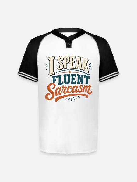 I Speak Fluent Sarcasm Tshirt - Augusta Sportswear Men's Cutter Henley Jersey - white/black