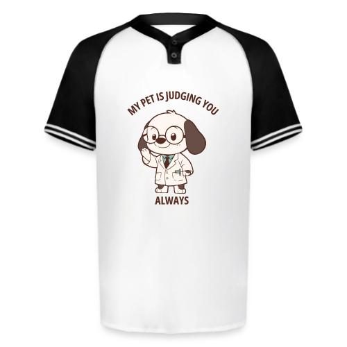My Pet Is Judging You Always T-Shirt | Sarcastic C - Augusta Sportswear Men's Cutter Henley Jersey
