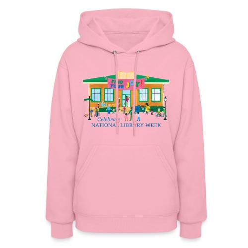 Find Your Joy - National Library Week 2026 - Women's Hoodie
