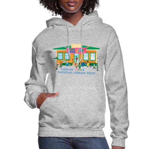 Find Your Joy - National Library Week 2026 - Women's Hoodie