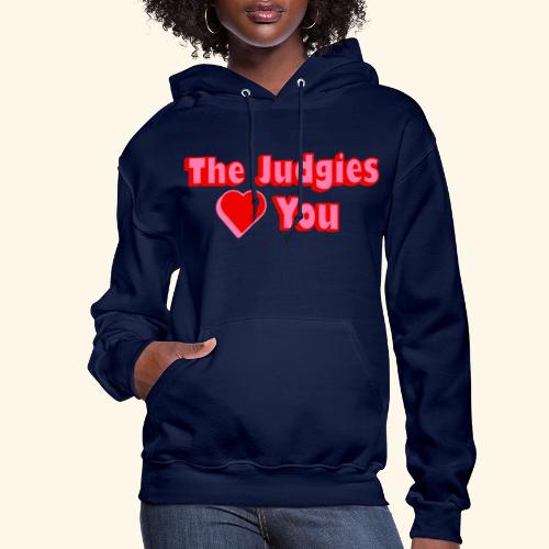The Judgies Love You - Women's Hoodie