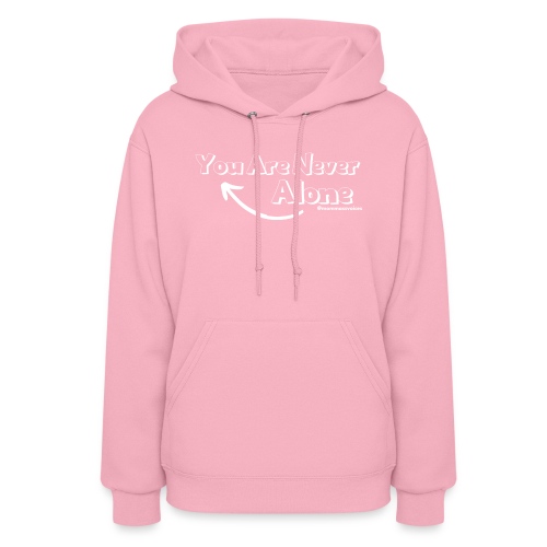 You are not alone - Women's Hoodie