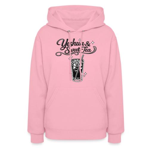 Yeshua and Sweet Tea - Women's Hoodie