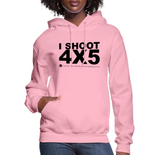 JBP: I Shoot 4X5 - Women's Hoodie