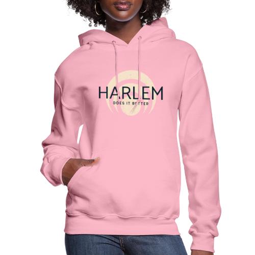 Harlem Does It Better - Women's Hoodie