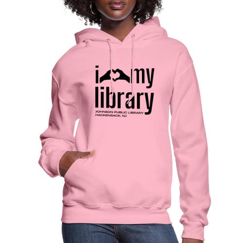 I Love My Library (Black) - Women's Hoodie