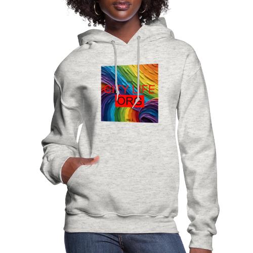 CIty Life Org Vol. 1 - Women's Hoodie