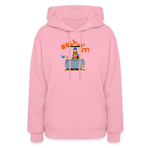 Roll with it Handyman Hal - Women's Hoodie