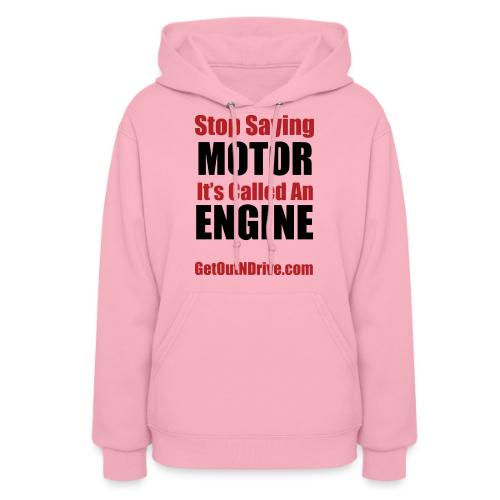 Get Out N Drive ~Misused Auto Terminology Episode - Women's Hoodie