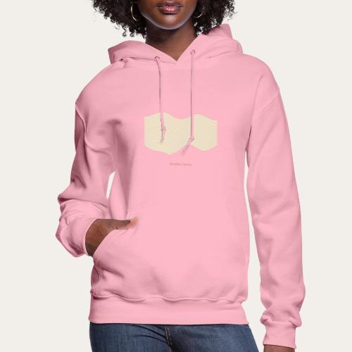 Breathe Gently - Women's Hoodie