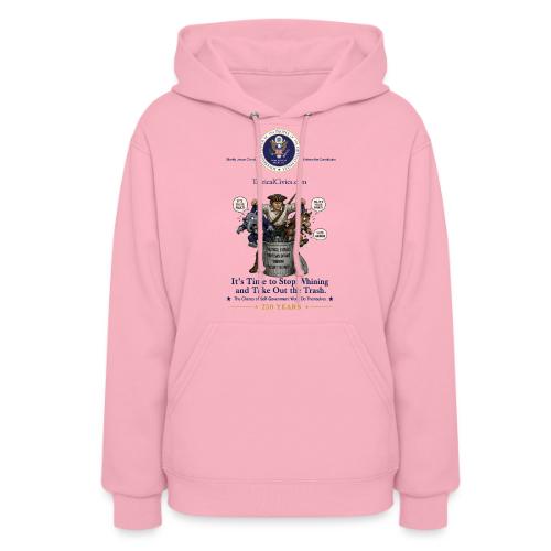 Stop Whining (front print only with Seal) - Women's Hoodie