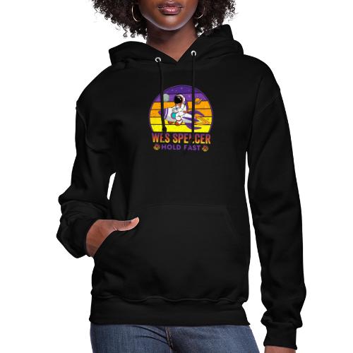 Wes Spencer - HOLD Fast - Women's Hoodie