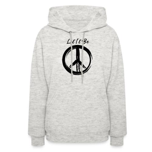 Let It Be - Women's Hoodie