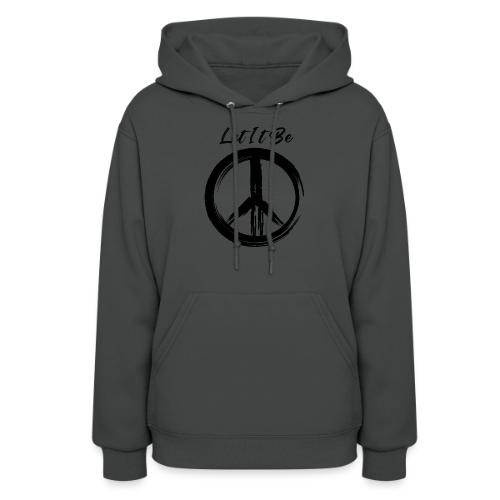 Let It Be - Women's Hoodie