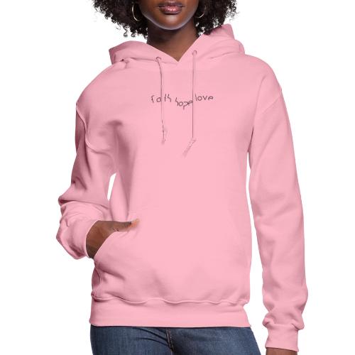 faith hope love - Women's Hoodie