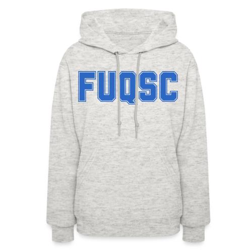 FUQSC - Let's Show Our Pride! - Women's Hoodie