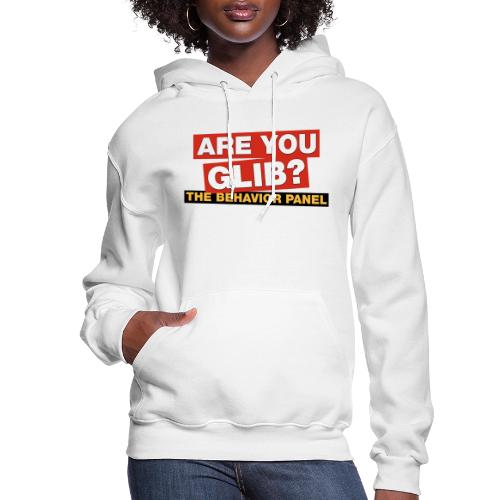 Are You Glib? - Women's Hoodie