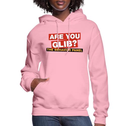 Are You Glib? - Women's Hoodie