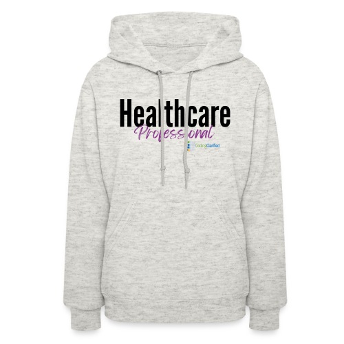 Healthcare Professional Coding Clarified - Women's Hoodie