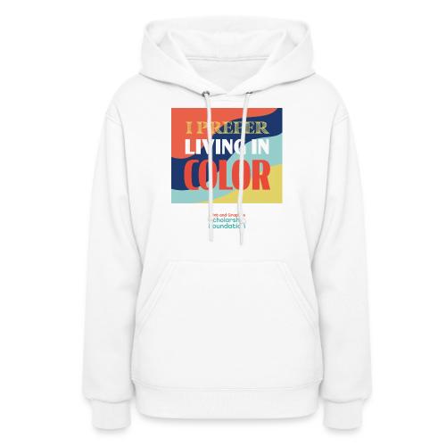 Living In Color - Women's Hoodie
