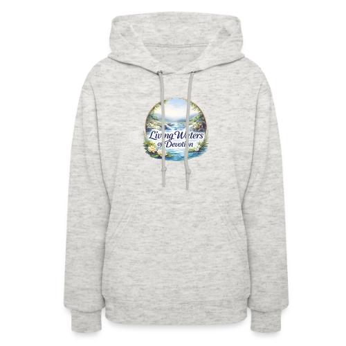 Living Waters of Devotion - Women's Hoodie