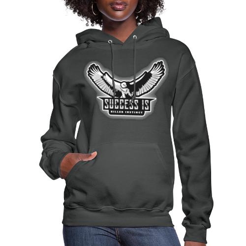 Success Is Killer Instinct - Women's Hoodie