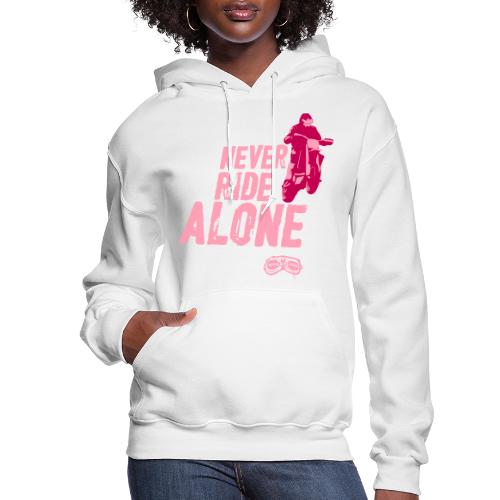 Never Ride Alone Black - Women's Hoodie