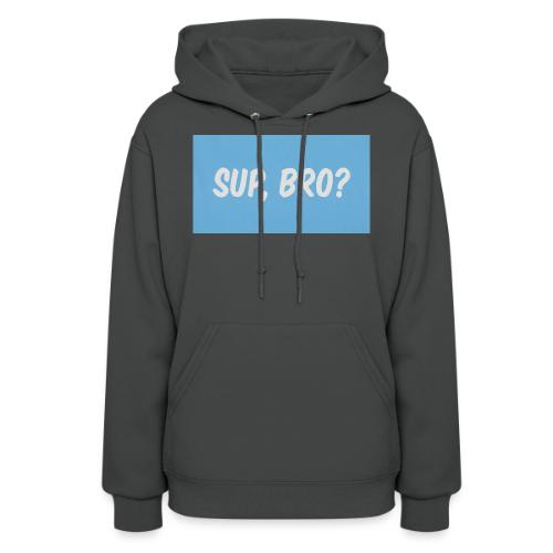 sup bro tee #2 - Women's Hoodie