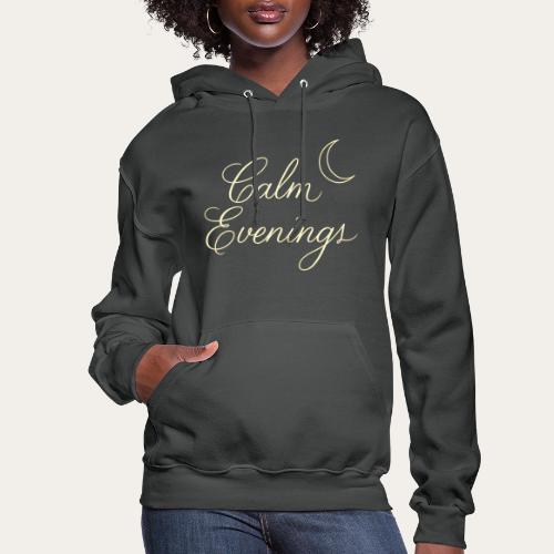 Calm Evening Mindfulness - Women's Hoodie