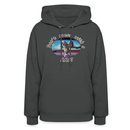 Don’t Mess with a RAM - Women's Hoodie