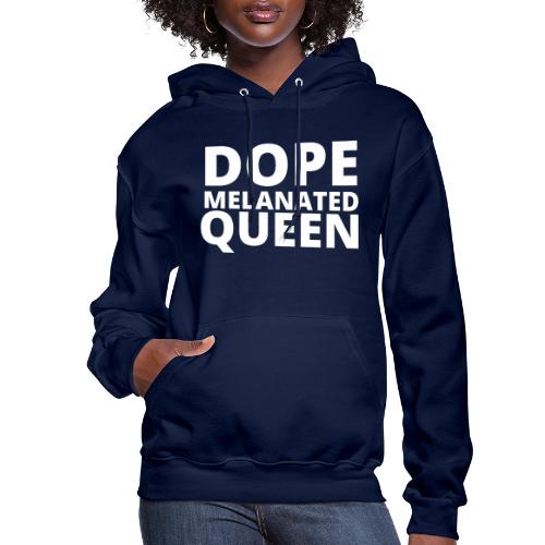Dope Melanted Queen - Women's Hoodie